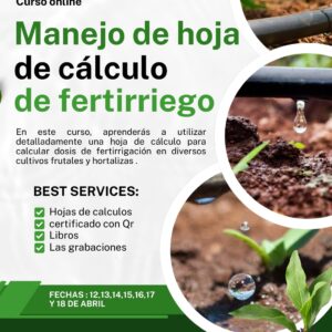 MANEJO DE HOJA DE CÁLCULO DE FERTIRRIEGO PARA CULTIVOS FRUTALES Y HORTALIZAS